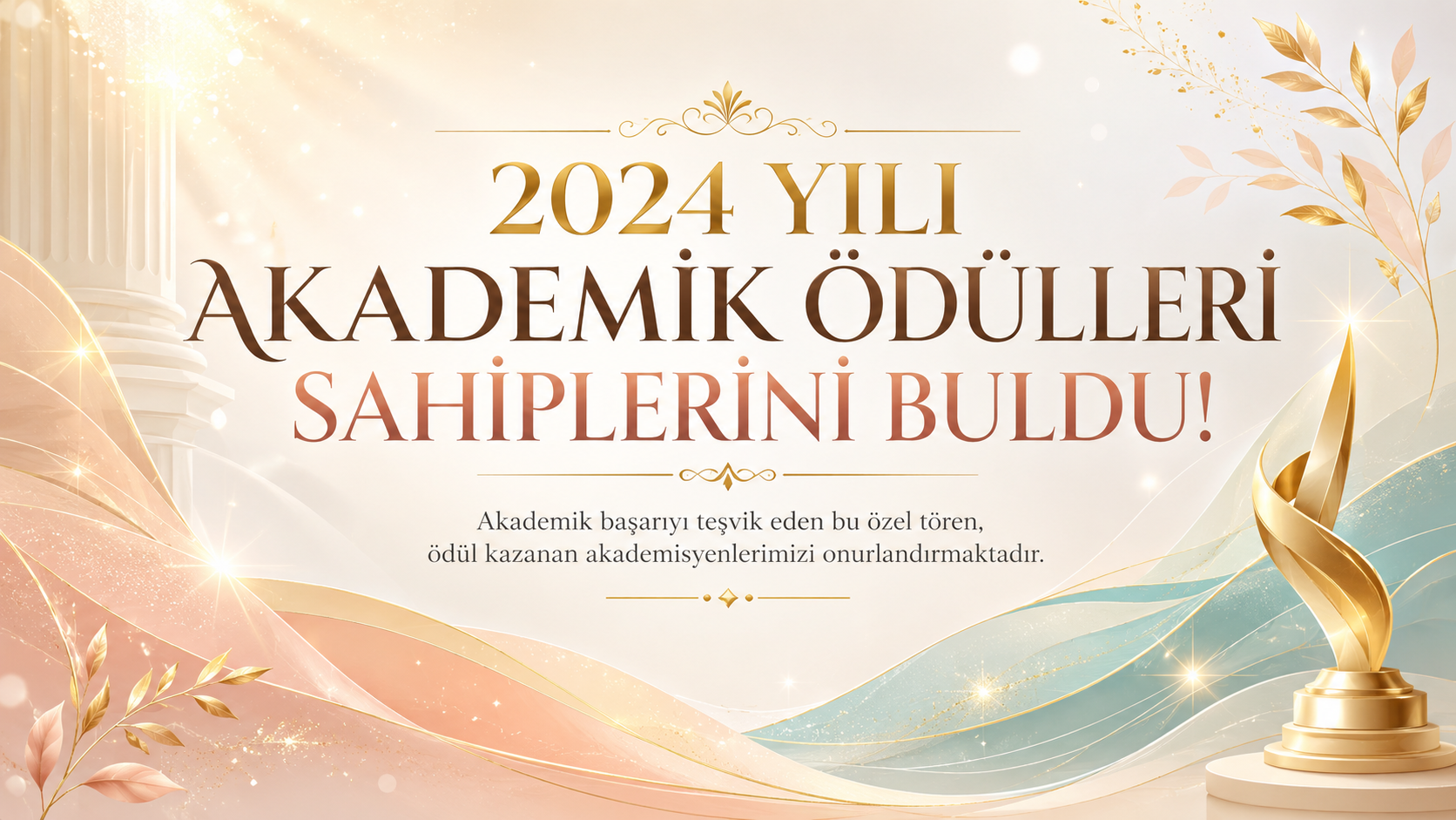 2024 Yılı Akademik Ödülleri Sahiplerini Buldu