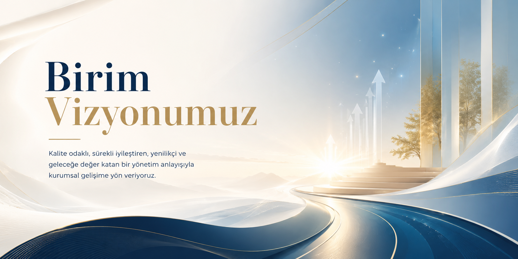 Birim Vizyonumuz